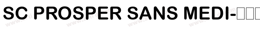 SC Prosper Sans Medi字体转换